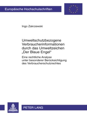cover image of Umweltschutzbezogene Verbraucherinformationen durch das Umweltzeichen «Der Blaue Engel»